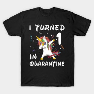 I Turned 1 In Quarantine T-Shirt